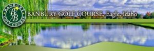 2022 Golf Scramble @ BANBURY GOLF COURSE, EAGLE, ID